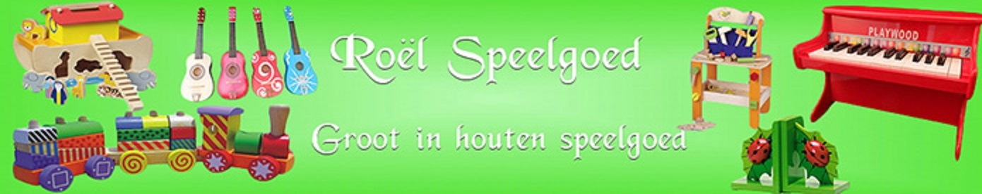 Houten speelgoed groothandel Roël Speelgoed; puzzels, muziekinstrumenten, treintjes, treinbanen etc.